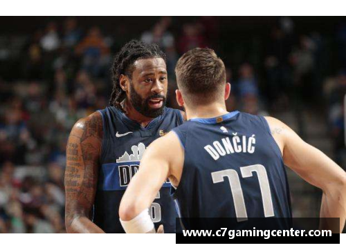 C7娱乐东契奇的传奇：在NBA赛场上的老道与辉煌